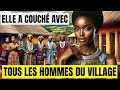 Elle a couch avec tous les hommes du village avant de se marier