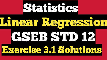 Std. 12 Statistics || GSEB Chapter 3 || Linear Regression I Exercise 3.1 @StudyPointPro