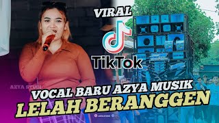 VOCAL TERBARU LELAH BERANGEN SASAK VIRAL TIKTOK VOCAL AOLINA AZYA MUSIK LIVE LEMING TERARA