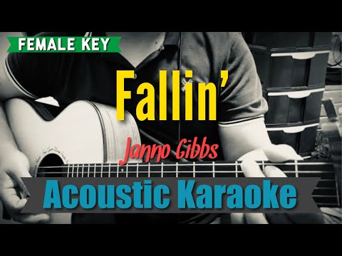 Fallin’ (Female Key) - Janno Gibbs (Acoustic Karaoke)