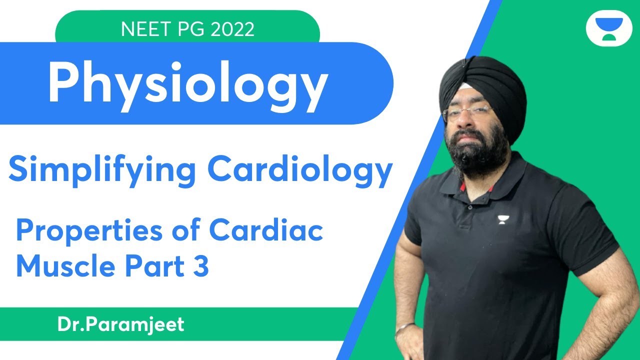 Simplifying Cardiology Part-3 | NEET PG 2022 | Let's crack NEET PG | Physiology | Dr.Paramjeet
