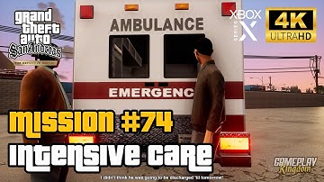 GTA San Andreas: Definitive Edition | Mission #74: Intensive Care | Xbox Series X 4K 60FPS