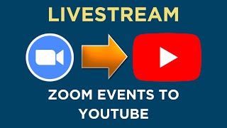 How to Live Stream you ZOOM events on YouTube. Updated Guide for 2022.