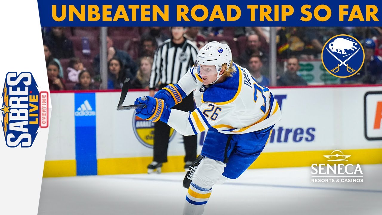 Unbeaten Road Trip So Far Sabres Live Overtime Buffalo Sabres