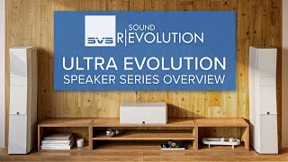 NEW! SVS Ultra Evolution Speaker Series Overview 🔈