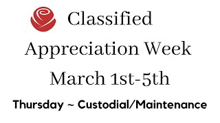 Classified Appreciation Week ~ Custodial/Maintenance