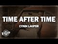 Cyndi Lauper - Time After Time (Lyrics)