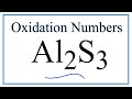 Oxidation Numbers in Al2S3