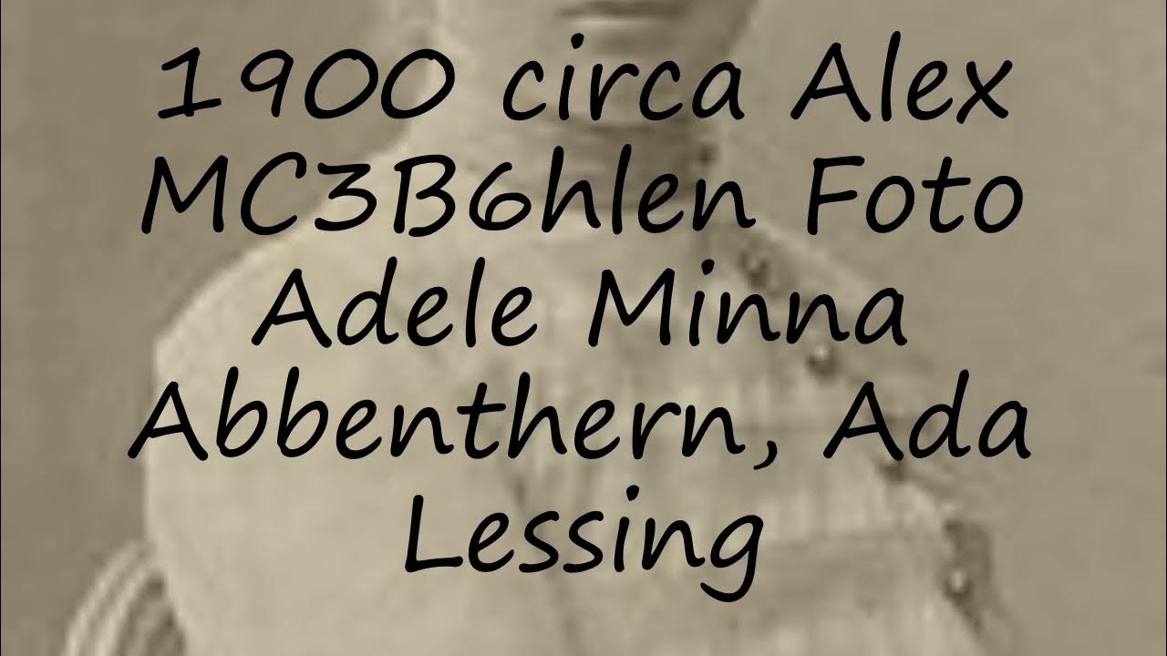 how-to-pronounce-1900-circa-alex-mc3b6hlen-foto-adele-minna-abbenthern