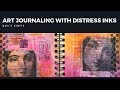 Art Journaling with Distress Inks