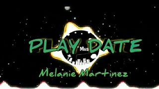 Video thumbnail of "Melanie Martinez~ Play Date (Tik tok songs)"