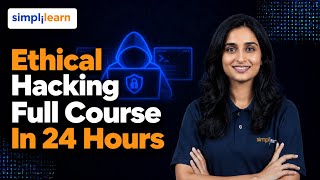 Ethical Hacking Full Course 2026 | Complete Ethical Hacking Course For Beginners | Simplilearn