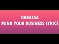 Darassa - Mind your Business Lyrics (Lyrics Video)