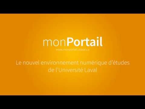 Présentation de monPortail - Le nouvel environnement numérique d'études de l'Université Laval