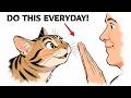 Do These 7 Things Daily And Your Catll Know You LOVE Them