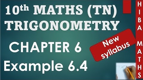 10th maths chapter 6 example 6.4 tn samacheer hiba maths