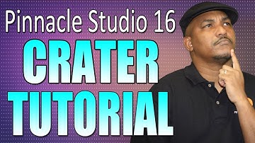 Pinnacle Studio 16 & 17 - Crater Tutorial