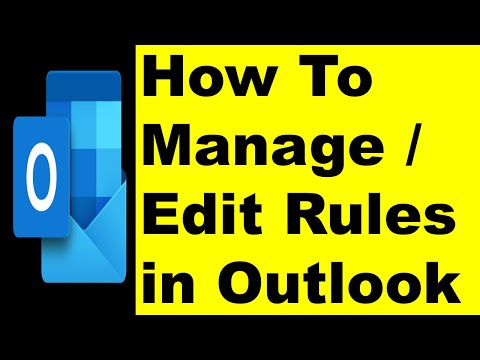 How to Manage Rules in Outlook? - Edit Existing Rules in Outlook - Delete Rules in Outlook etc.