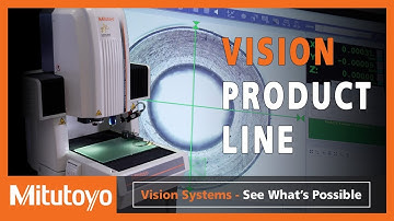 Vision Measuring Systems From Mitutoyo