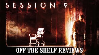 Session 9 Review - Off The Shelf Reviews