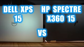 HP SPECTRE X360 15 VS DELL XPS 15 2020 - Review Comparison Of HP vs Dell