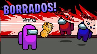 BORRANDO GAMEPLAY A WILLYREX Y MALCAIDE! EL MEJOR TRIPULANTE DE AMONG US! by Varik0 4,365 views 3 years ago 12 minutes, 1 second