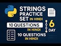 Python Strings Practice Set - Part -3 in Hindi | Day 6 | Python Tutorial (Python AI Journey)