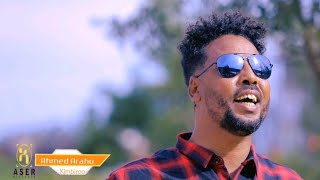 Ahmed Arahu - Kimbiro - New Eritrean Saho Music 2020 Official Video