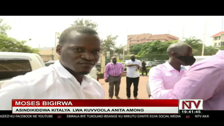 Moses Bigirwa  asindikiddwa Kitalya lwa kuvvoola A...