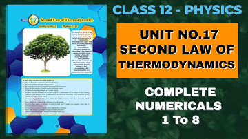 XII Physics Solved Numericals | Ch# 17 Second Law of Thermodynamics