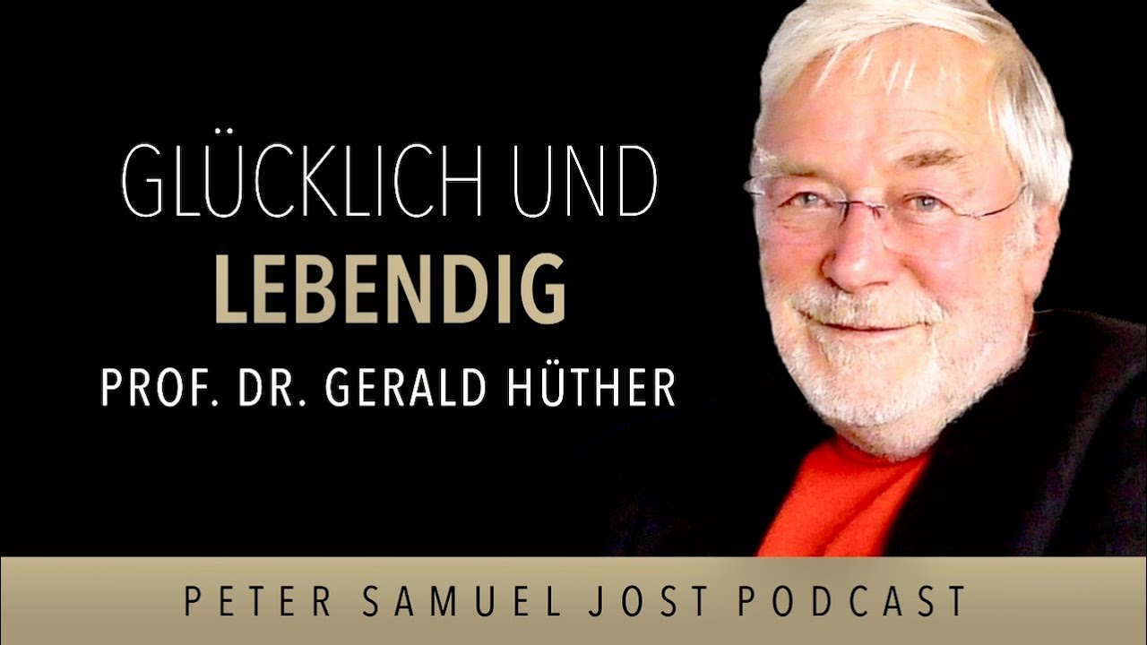 Gerald Hüther: Glücklich und lebendig werden - Sich spüren lernen | Liebende | Potentialentfaltung