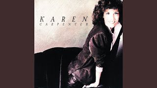 Video thumbnail of "Karen Carpenter - Remember When Lovin' Took All Night"