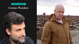 Desde el Jardín | La rebelión del jefe de Wagner contra Moscú