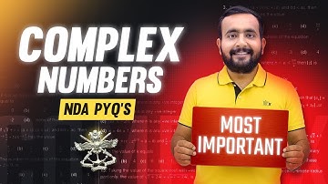 Complex Numbers Most Important NDA PYQs || NDA 2 2025 || Arpit Sir