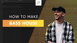 HOW TO MAKE BASS HOUSE! 🔥