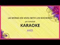 Soledad Las Moras En Vivo With Los Nocheros KARAOKE Tono Original mp3