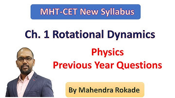 MHT-CET Rotational Dynamics PYQ | MHTCET