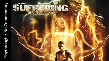 🏚️The Suffering: Ties That Bind🩸FULL GAME playthrough