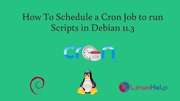 How To Schedule a Cron Job to run Scripts in Debian 11.3