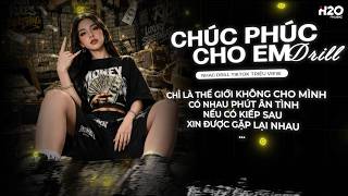 Chúc Phúc Cho Em Drill  ( Prod Young_Tachi ) - Minh Vương M4U - Audio Lyrics
