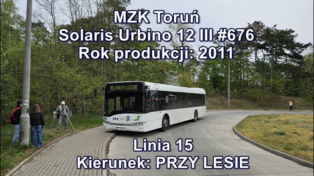 MZK Toruń - Linia 15, Solaris Urbino 12 III #676