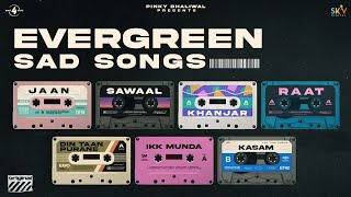 EverGreen Songs | Nachhatar Gill | Kanth Kaler | Masha Ali | Surjit Bhullar | Lovely Nirman