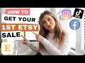 How to Get Your First Sale on Etsy | My 6 Figure Etsy Store Strategies