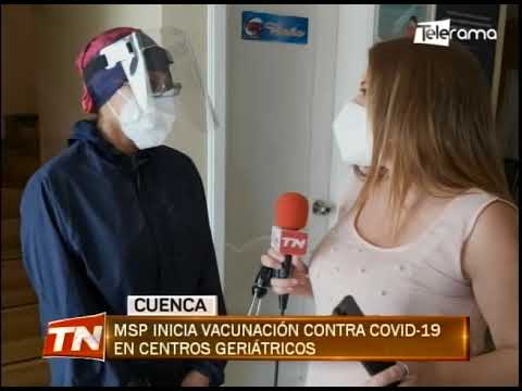 MSP inicia vacunación contra covid-19 en centros geriátricos