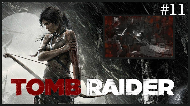 Tomb Raider #11 | Pierwsza śmierć w boju