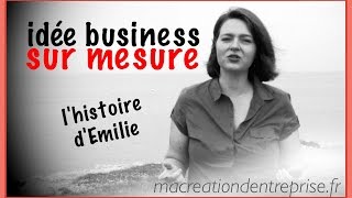 Idée Business Sur Mesure Ii Macreationdentreprise.fr