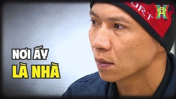 Trung tâm chăm sóc phục hồi chức năng người tâm thần: Nơi ấy là nhà | Phóng sự tài liệu