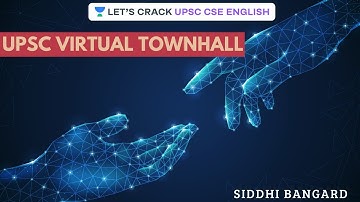 UPSC Virtual Townhall | UPSC CSE English | UPSC CSE/IAS 2020 | Siddhi Bangard