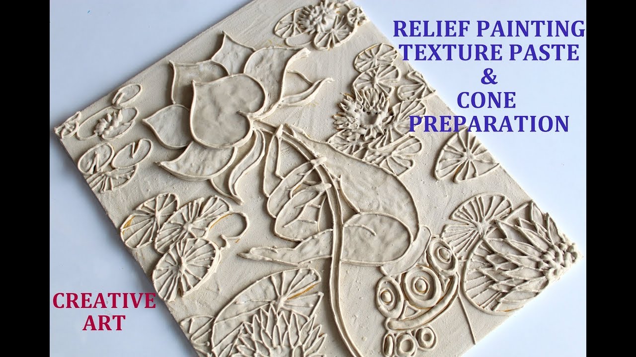 RELIEF PAINTING TEXTURE PASTE AND CONE PREPARATION 