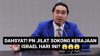 DAHSYAT! WAN FAYSAL & PN SOKONG KERAJAAN ISRAEL?